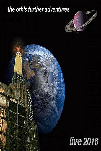 The Orb: The Orb's Further Adventures Live movie poster