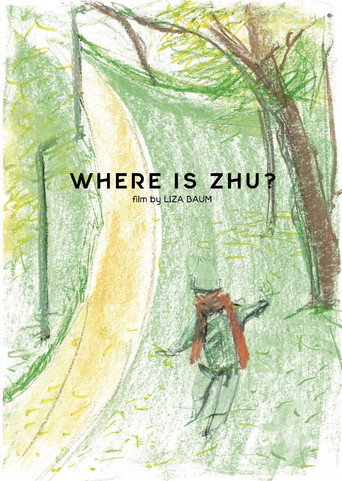 Where is Zhu? movie poster