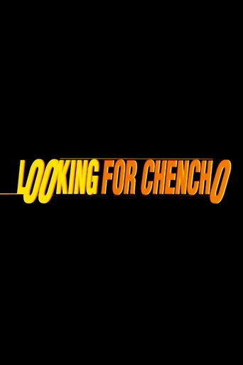 Looking for Chencho movie poster