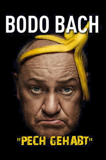 Bodo Bach live - Pech gehabt movie poster