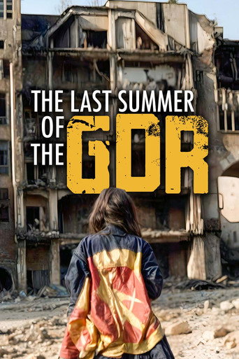 The Last Summer of the GDR: Freedom and Anarchy movie poster
