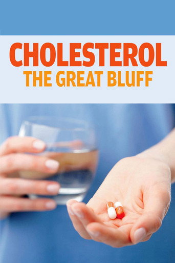 Cholesterol: The Great Bluff movie poster
