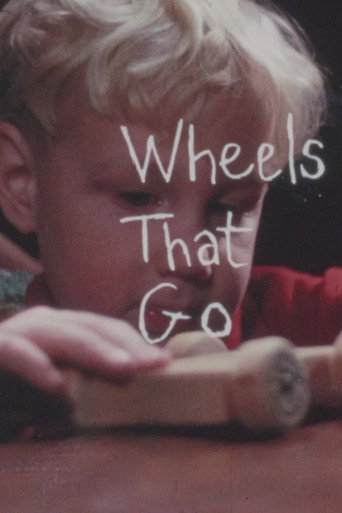 Wheels That Go movie poster