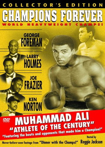 Champions Forever - World Heavyweight Champs! movie poster