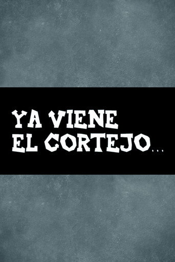 Ya viene el cortejo… movie poster
