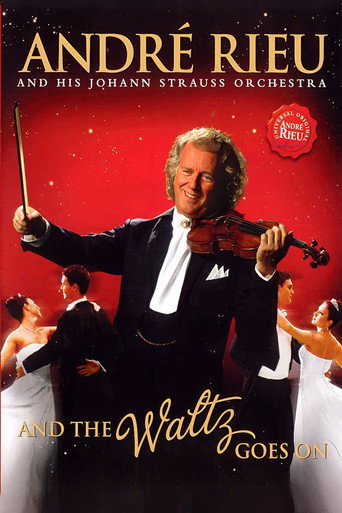 André Rieu - And The Waltz Goes On movie poster