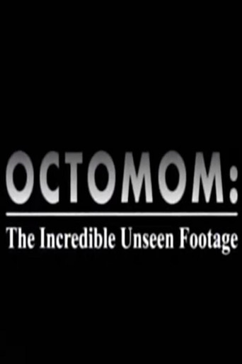Octomom: The Incredible Unseen Footage movie poster