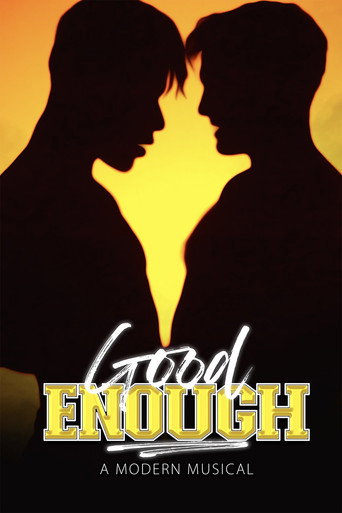 Good Enough: A Modern Musical movie poster