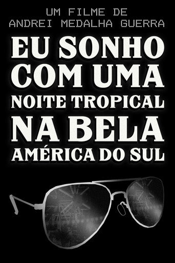 I Dream of a Tropical Night in Beautiful South America movie poster