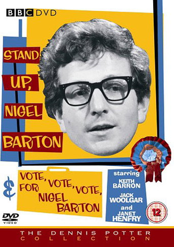 VOTE, VOTE, VOTE for Nigel Barton movie poster