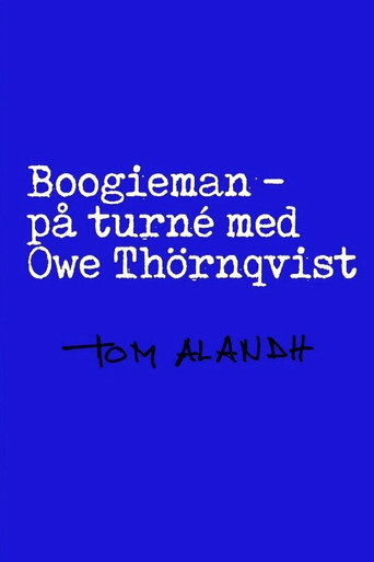 Boogieman - På turné med Owe Thörnqvist movie poster