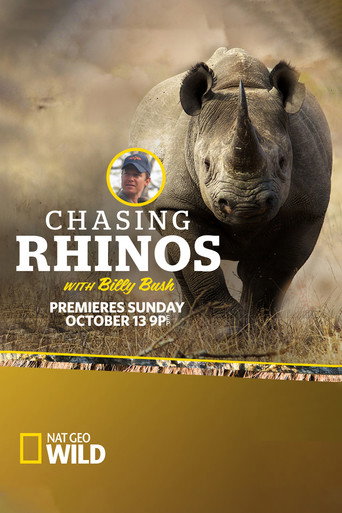 Chasing Rhinos with Billy Bush movie poster