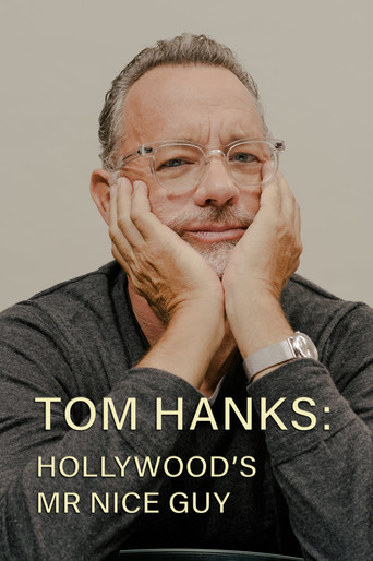 Tom Hanks: Hollywood's Mr Nice Guy movie poster