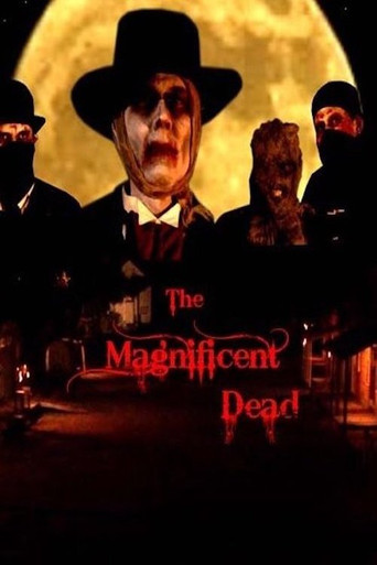 The Magnificent Dead movie poster