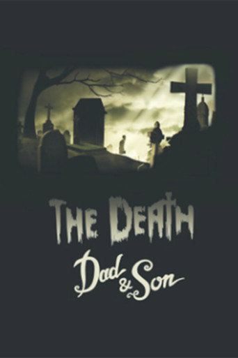 The Death, Dad & Son movie poster