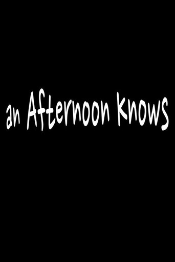 An Afternoon Knows movie poster