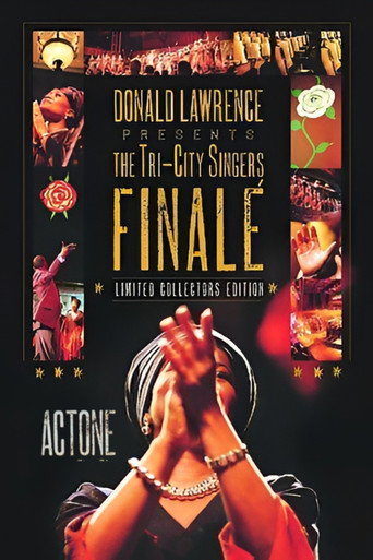 Donald Lawrence Presents The Tri-City Singers: Finalé Act One movie poster