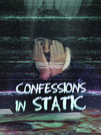 Confessions in Static movie poster