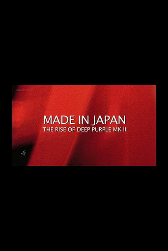 Made in Japan: The Rise of Deep Purple Mk II movie poster