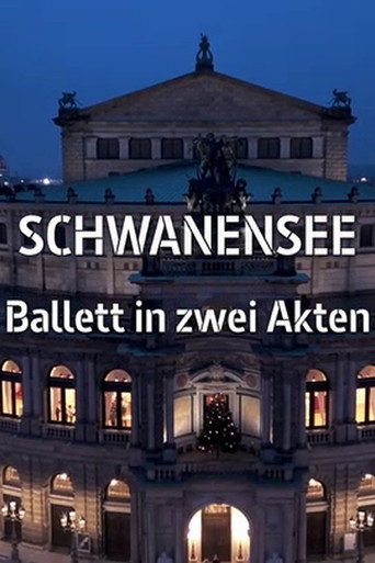 Peter Tchaikovsky: A Swan Lake - Semperoper Dresden movie poster