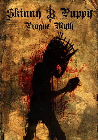 Skinny Puppy: Prague Myth movie poster