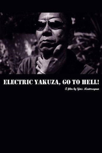 Electric Yakuza, Go to Hell! movie poster