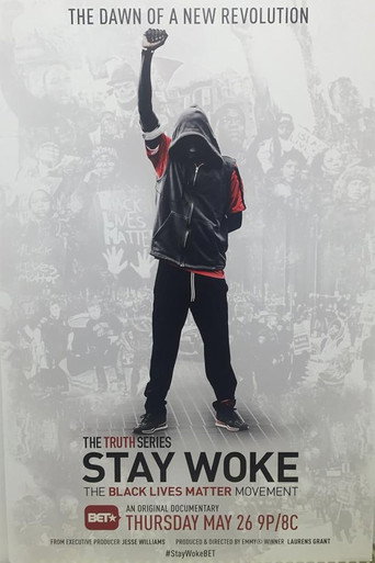 Stay Woke: The Black Lives Matter Movement movie poster