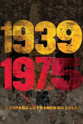 1939-1975 La España de Franco en color movie poster