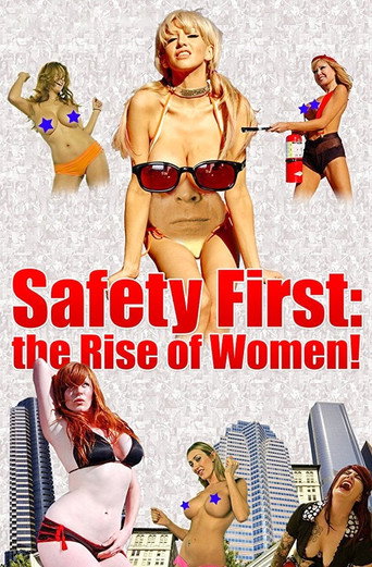 Safety First: The Rise of Women! movie poster