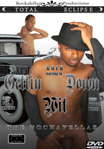 Gettin Down wit the Rockafellaz movie poster