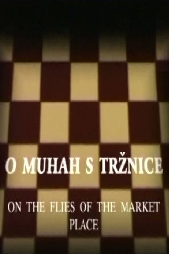 On the Flies of the Market Place movie poster