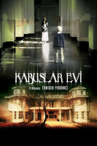 Kabuslar Evi: Tanıdık Yabancı movie poster