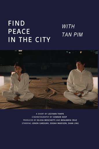 Find Peace In The City With Tan Pim movie poster