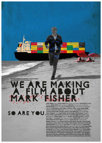 We Are Making a Film About Mark Fisher movie poster