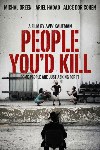 People You'd Kill movie poster
