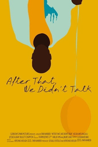 After That, We Didn't Talk movie poster