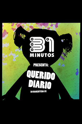 31 Minutos: Querido Diario (o Cuarentena 31) movie poster