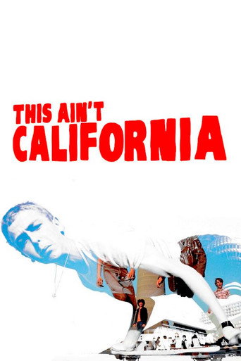 This Ain't California movie poster