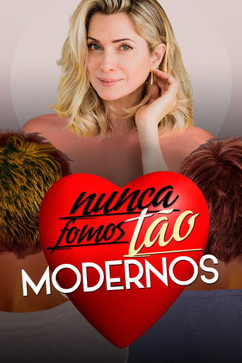 Nunca Fomos Tão Modernos movie poster