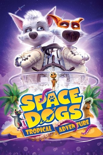 Space Dogs: Tropical Adventure movie poster