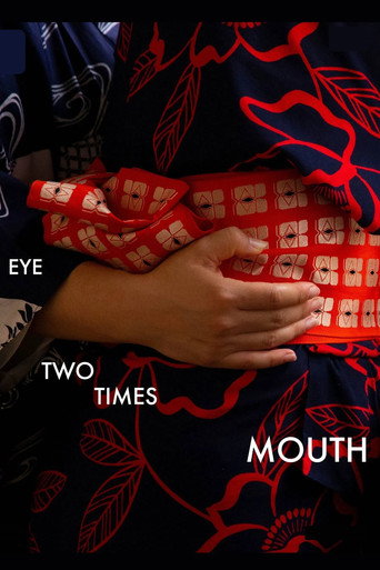 Eye Two Times Mouth movie poster