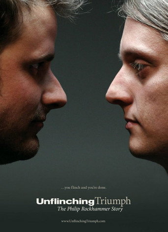 Unflinching Triumph: The Philip Rockhammer Story movie poster