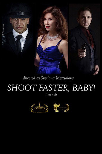 Shoot faster, baby! movie poster