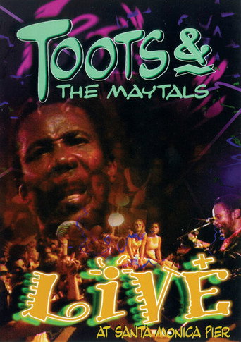 Toots & The Maytals: Live at Santa Monica Pier movie poster