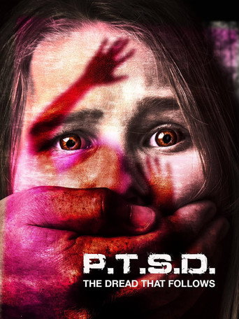 PTSD: The Dread That Follows movie poster