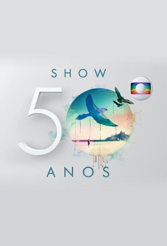 Show 50 Anos movie poster