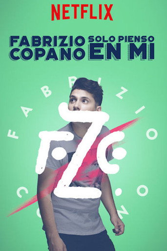 Fabrizio Copano: solo pienso en mí movie poster
