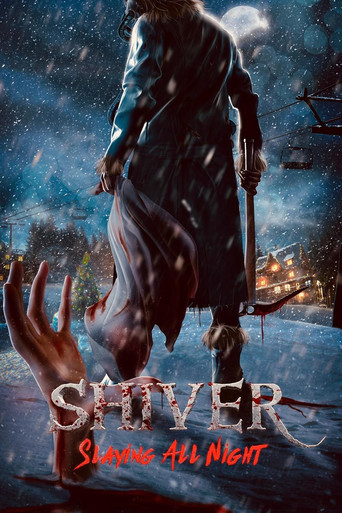 Shiver: Slaying All Night movie poster
