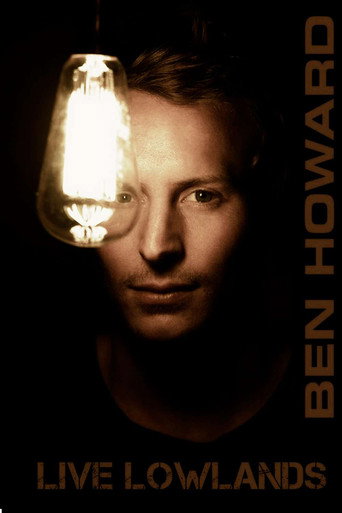Ben Howard: Live At Lowlands movie poster