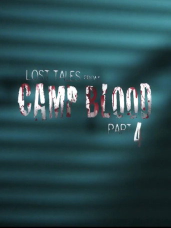 Lost Tales from Camp Blood - Part 4 movie poster